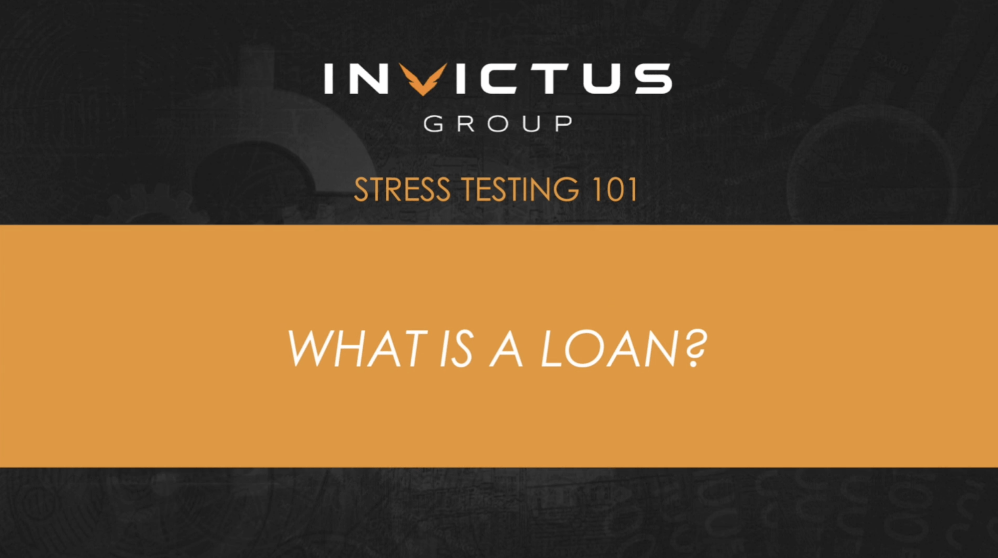 Invictus Group Video - What is a Loan